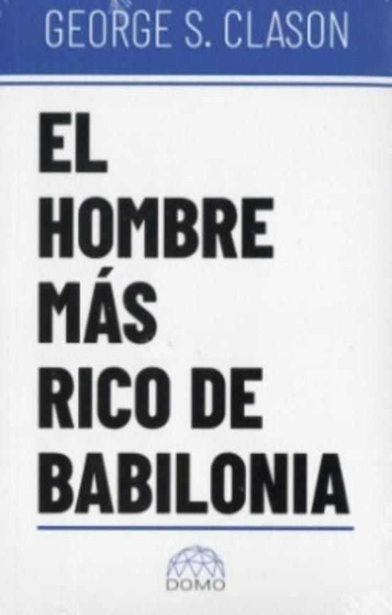 HOMBRE MÁS RICO DE BABILONIA, EL | 9786287544116 | CLASON, GEORGE S