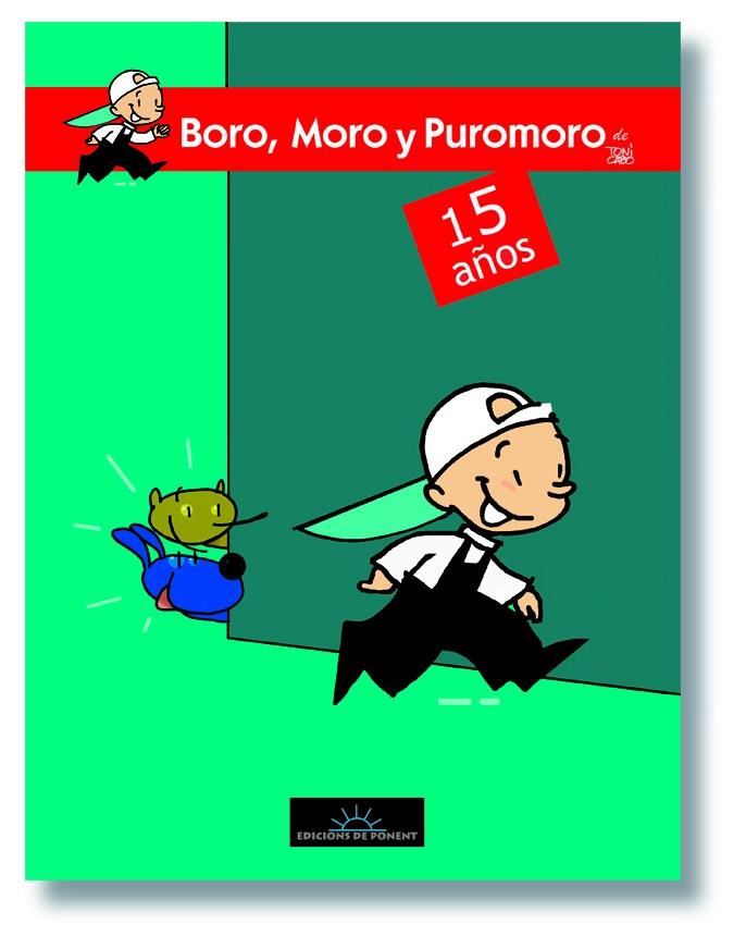 BORO, MORO Y PUROMORO | 9788415944140 | CABO, TONI