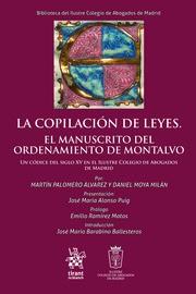 COPILACIÓN DE LEYES. EL MANUSCRITO DEL ORDENAMIENTO DE MONTALVO, LA | 9788413783307 | PALOMERO ÁLVAREZ, MARTÍN