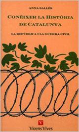 CONEIXER LA HISTORIA DE CATALUNYA 5 : LA REPUBLICA I LA GUERRA CIVIL | 9788431629250 | SALLES BONASTRE, A.
