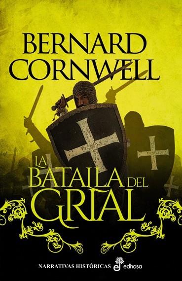 BATALLA DEL GRIAL, LA (ARQUEROS DEL REY 2) | 9788435065603 | CORNWELL, BERNARD
