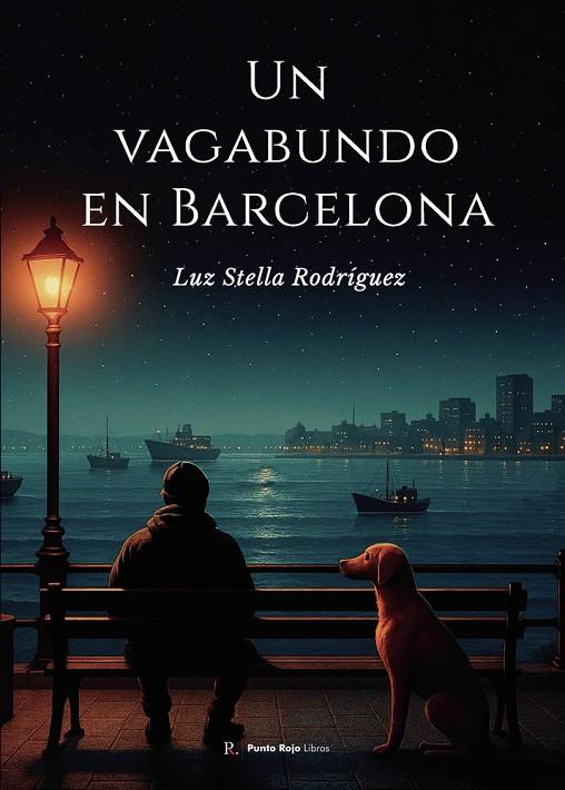 VAGABUNDO EN BARCELONA, UN | 9790568290340 | STELLA RODRÍGUEZ, LUZ