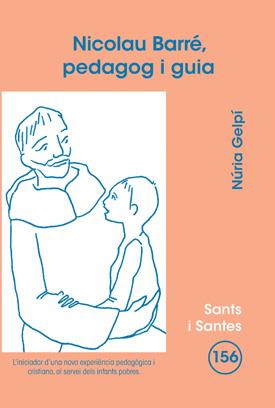 NICOLAU BARRÉ, PEDAGOG I GUIA | 9788498053425 | GELPÍ VINTRÓ, NÚRIA
