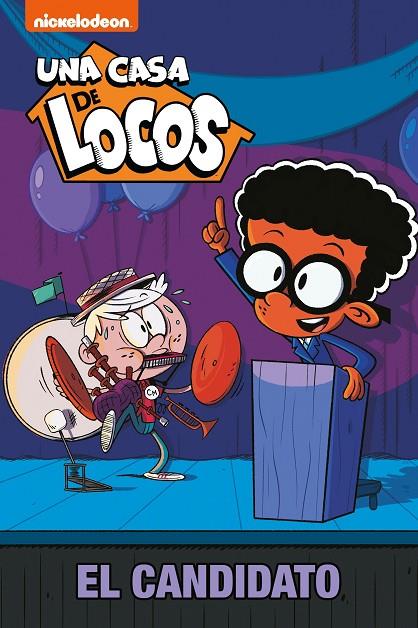 CASA DE LOCOS, UNA. EL CANDIDATO | 9788448855291 | NICKELODEON,