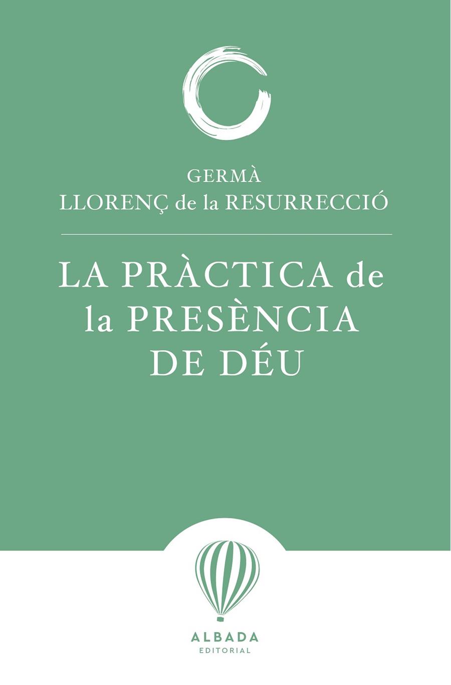 PRÀCTICA DE LA PRESÈNCIA DE DÉU, LA | 9791399136227 | GERMA LLORENÇ DE LA RESURRECCIÓ