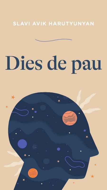DIES DE PAU | 9788419136329 | AVIK HARUNTYUNYAN, SLAVI