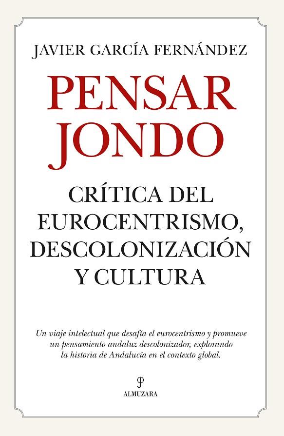 PENSAR JONDO | 9788410520110 | GARCÍA FERNÁNDEZ, JAVIER