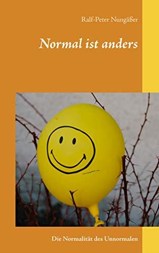 NORMAL IST ANDERS | 9783749484232 | NUNGASSER, RALF-PETER