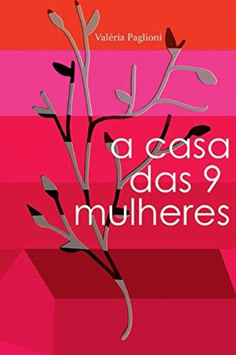 A CASA DAS 9 MULHERES | 9786599611186 | PAGLIONI, VALÉRIA