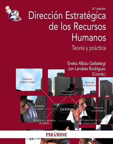 DIRECCIÓN ESTRATÉGICA DE LOS RECURSOS HUMANOS | 9788436825282 | ALBIZU GALLASTEGI, ENEKA / LANDETA RODRÍGUEZ, JON