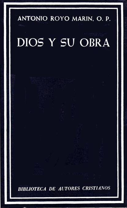 DIOS Y SU OBRA | 9788422001904 | ROYO MARÍN, ANTONIO