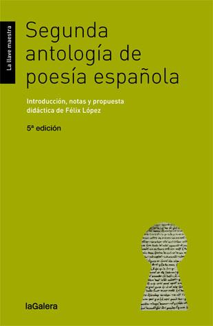 SEGUNDA ANTOLOGÍA DE POESÍA ESPAÑOLA | 9788424652760 | AUTORS DIVERSOS