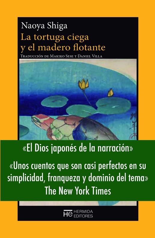 TORTUGA CIEGA Y EL MADERO FLOTANTE, LA | 9788412281187 | SHIGA, NAOYA