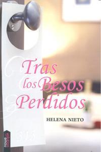 TRAS LOS BESOS PERDIDOS | 9788494179075 | NIETO, HELENA