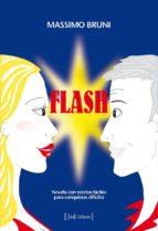 FLASH | 9788493328054 | BRUNI, MASSIMO