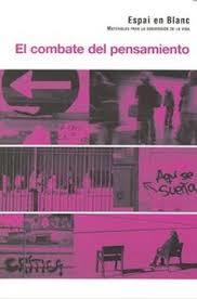 COMBATE DEL PENSAMIENTO, EL | 9788472904927 | EN BLANC, ESPAI