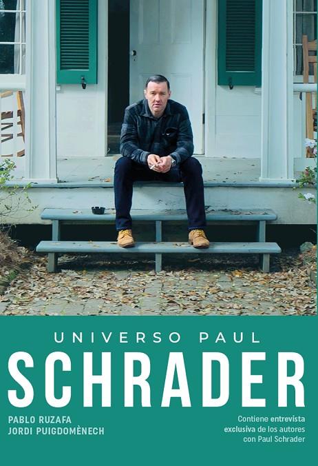 UNIVERSO PAUL SCHRADER | 9788415448877 | RUZAFA PALOMAR, PABLO / PUIGDOMÈNECH LÓPEZ, JORDI