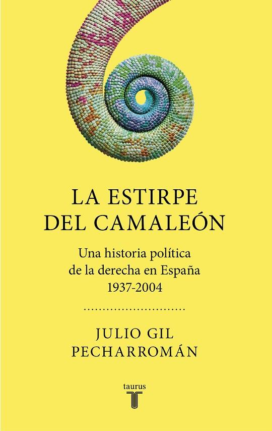 ESTIRPE DEL CAMALEÓN, LA | 9788430623013 | GIL PECHARROMÁN, JULIO