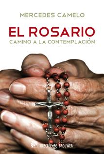 ROSARIO, CAMINO A LA CONTEMPLACIÓN, EL | 9788433023896 | CAMELO MARTÍNEZ DE HINOJOSA, MERCEDES