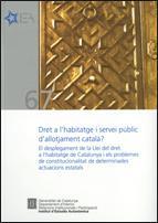 DRET A L'HABITATGE I SERVEI PÚBLIC D'ALLOTJAMENT CATALÀ? | 9788439381587