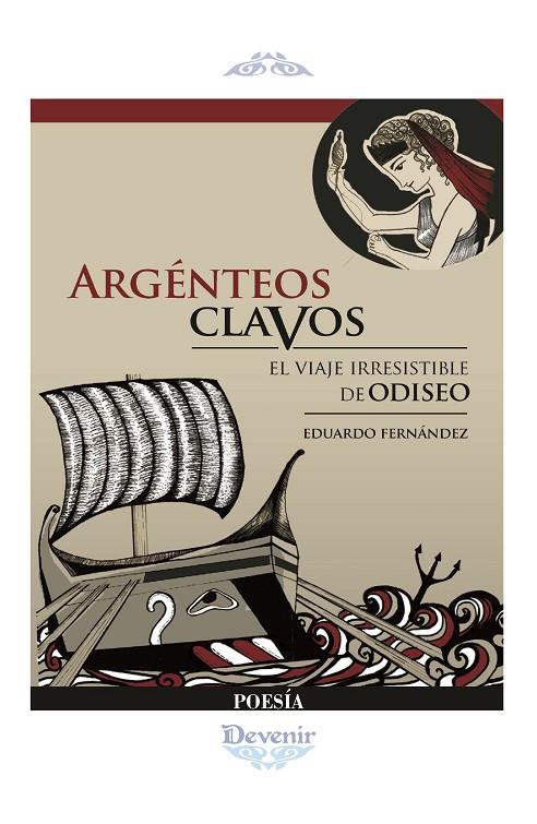ARGENTEOS CLAVOS | 9788416459537 | FERNÁNDEZ FERNÁNDEZ, EDUARDO JOSÉ
