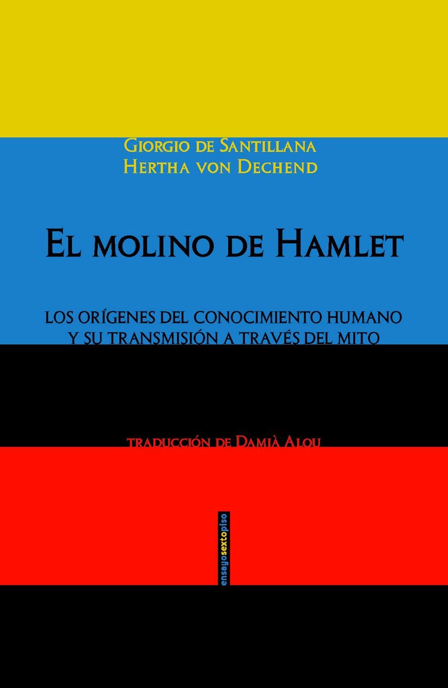MOLINO DE HAMLET, EL | 9788415601906 | DE SANTILLANA / VON DECHEND
