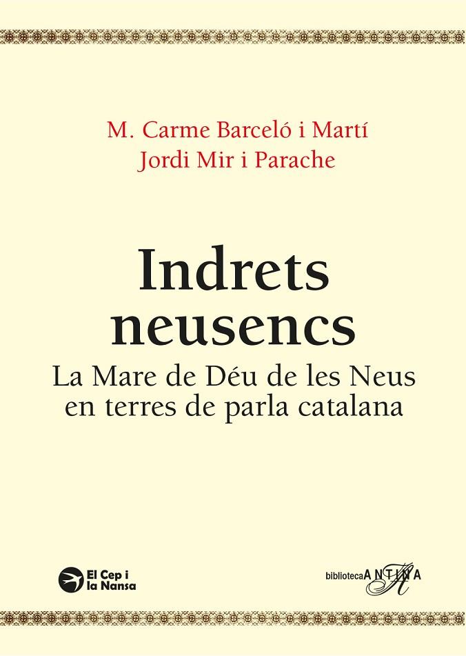 INDRETS NEUSENCS. ADVOCACIÓ DE LA MARE DE DÉU DE LES NEUS EN TERRES CATALANES | 9791387876180 | BARCELÓ I MARTÍ, CARME / MIR I PARACHE, JORDI
