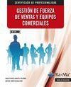 GESTIÓN DE FUERZA DE VENTAS Y EQUIPOS COMERCIALES (MF1001_3) | 9788499645797 | GARCIA PALOMO, JUAN PEDRO
