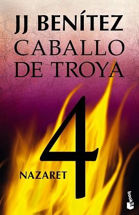 CABALLO DE TROYA 04 : NAZARET | 9788408113676 | BENÍTEZ, J. J.