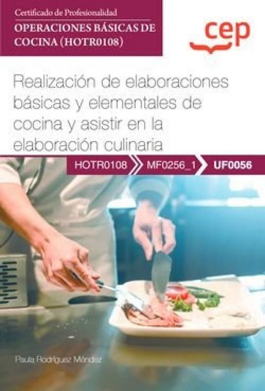 MANUAL REALIZACION DE ELABORACIONES BASICAS Y ELEMENTALES DE COCINA | 9788419749482 | RODRÍGUEZ MÉNDEZ, PAULA