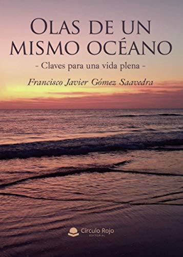 OLAS DE UN MISMO OCÉANO | 9788413634760 | GÓMEZ SAAVEDRA, FRANCISCO JAVIER