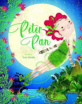 PETER PAN. PRECIOSOS CUENTOS DE HADAS | 9788418127434 | TREVISAN, I. / ZANELLA, S.
