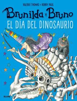 BRUNILDA Y BRUNO. EL DÍA DEL DINOSAURIO | 9788498019865 | THOMAS, VALERIE / PAUL, KORKY