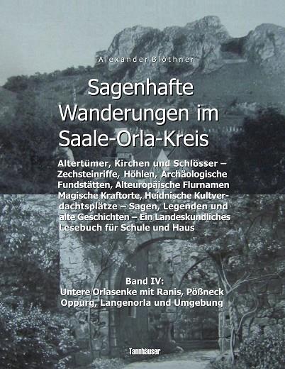 SAGENHAFTE WANDERUNGEN IM SAALE-ORLA-KREIS - SCHLÖSSER, HÖHENBURGEN, RITTERGÜTER, KIRCHEN, KELTISCHE ORTS- UND FLURNAMEN, ZECHSTEINHÖHLEN, ARCHÄOLOGIS | 9783739227498 | BLOTHNER, ALEXANDER