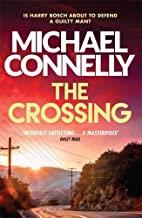 CROSSING, THE | 9781409145875 | CONNELLY, MICHAEL