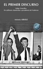 PRIMER DISCURSO, EL | 9788411225526 | ARRAEZ, ANTONIO