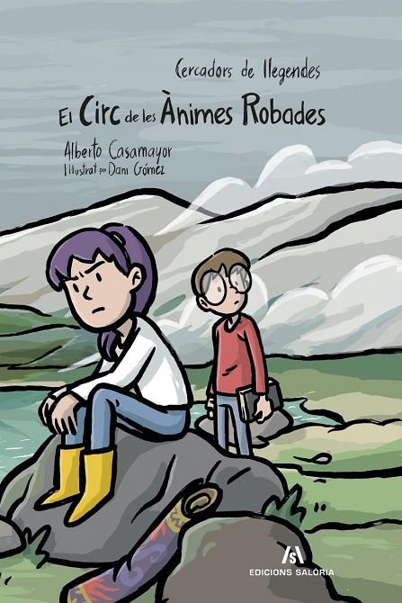 CERCADORS DE LLEGENDES 04. EL CIRC DE LES ÀNIMES ROBADES | 9788412937015 | CASAMAYOR, ALBERTO