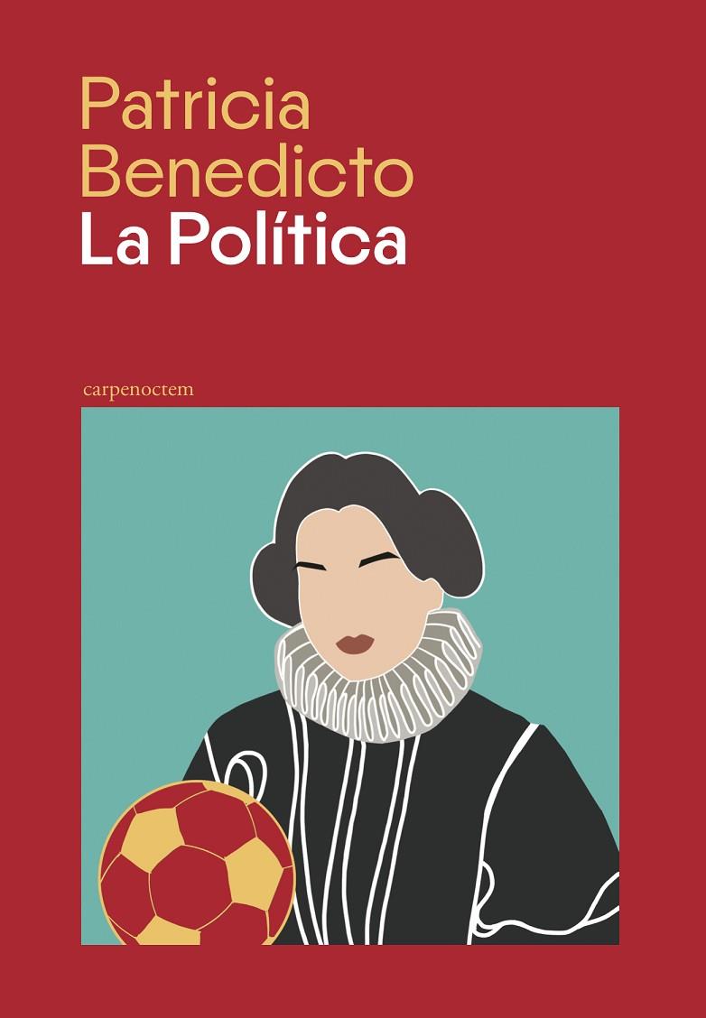 POLITICA, LA | 9788412929386 | BENEDICTO, PATRICIA