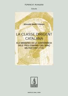 CLASSE DIRIGENT CATALANA, LA | 9788497797610 | MARTÍ FRAGA, EDUARD