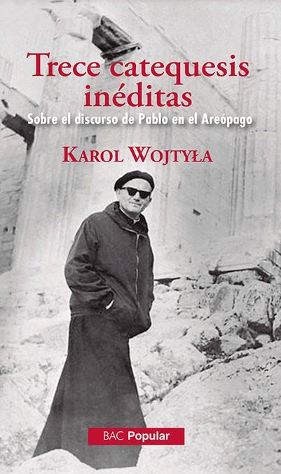 TRECE CATEQUESIS INEDITAS | 9788422021391 | WOJTYLA, KAROL