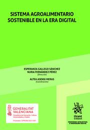 SISTEMA AGROALIMENTARIO SOSTENIBLE EN LA ERA DIGITAL | 9788411691260 | PEÑAS MOYANO, MARÍA JESÚS / BOQUERA MATARREDONA, JOSEFINA / FERNÁNDEZ PÉREZ, NÚRIA / FRANQUET SUGRAÑ