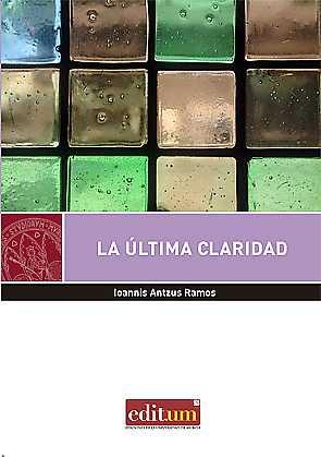 ÚLTIMA CLARIDAD, LA | 9788417157036 | ANTZUS RAMOS, IOANNIS