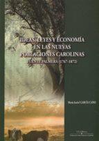 IDEAS, LEYES Y ECONOMIA EN LAS NUEVAS PUBLICACIONES | 9788499275550 | GARCÍA CANO, MARÍA ISABEL