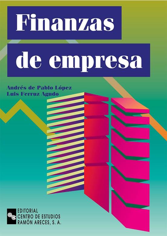 FINANZAS DE EMPRESA | 9788480041935 | DE PABLO LÓPEZ, ANDRÉS / FERRUZ AGUDO, LUIS