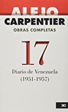 DIARIO DE VENEZUELA (1951-1957). OBRAS COMPLETAS | 9786070306150 | CARPENTIER, ALEJO