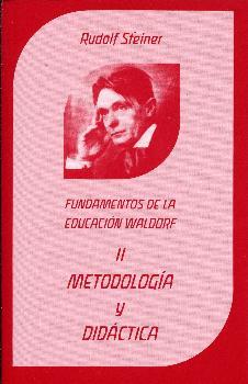 METODOLOGIA Y DIDACTICA - VOL. 2 | 9788492843633 | STEINER, RUDOLF