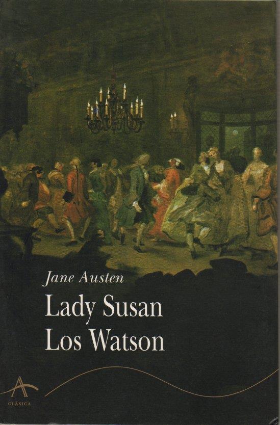 LADY SUSAN / LOS WATSON | 9788484280347 | AUSTEN, JANE