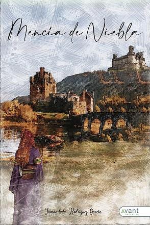 MENCÍA DE NIEBLA | 9788418844317 | RODRÍGUEZ GARCÍA, INMACULADA