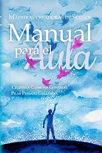 MANUAL PARA EL AULA | 9788409145317 | PEINADO GALLARDO, PILAR