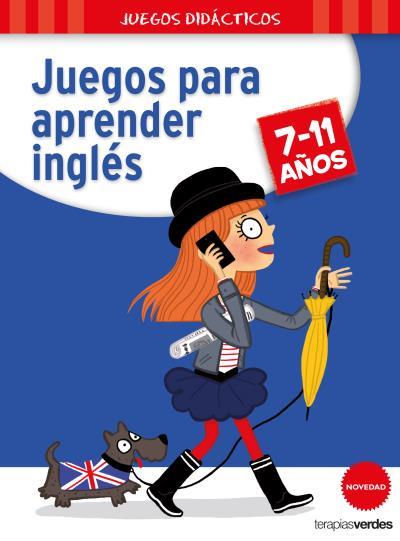 JUEGOS PARA APRENDER INGLÉS 7-11 AÑOS | 9788416972432 | CARON, J. L. / LEBRUN, SANDRA